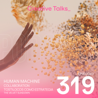 episode Temp. 11 Ep. 319 - Human Machine Collaboration artwork