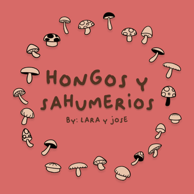 Hongos y Sahumerios