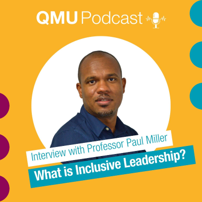 episode What is Inclusive Leadership? An Interview with Professor Paul Miller artwork