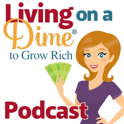 Living On A Dime To Grow Rich Podcast
