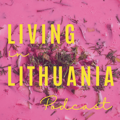 Living in Lithuania