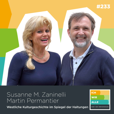 episode Susanne M. Zaninelli & Martin Permantier: Westliche Kulturgeschichte im Spiegel der Haltungen artwork