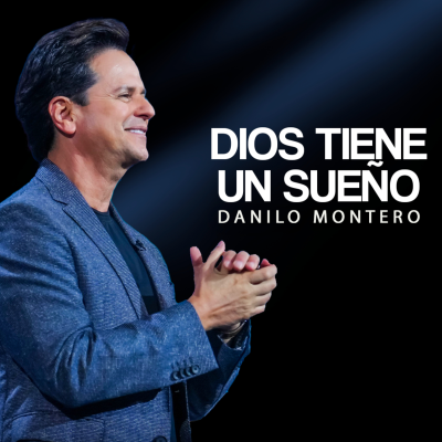 episode Dios tiene un sueño CONTIGO - Danilo Montero | Prédicas Cristianas 2025 artwork
