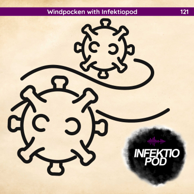 episode 121: Windpocken with Infektiopod artwork