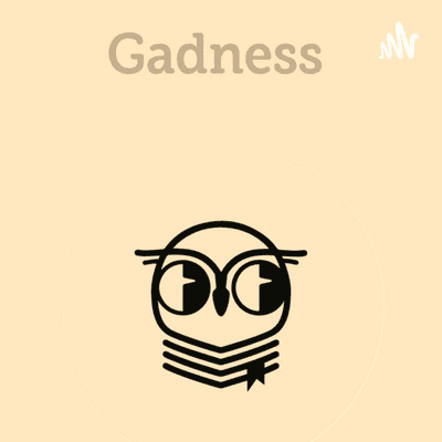 episode Gadness Podcast - Ep 18 - Encuentros y viajes - artwork