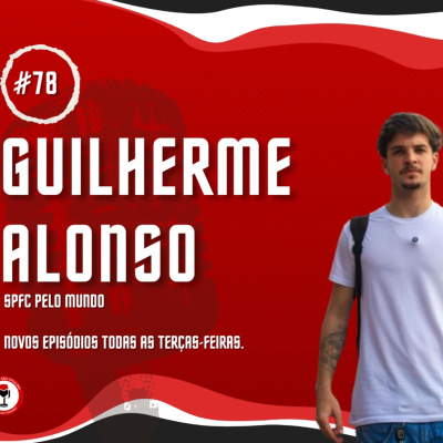 episode Resenha São-Paulina recebe Guilherme Alonso, do @spfcpelomundo artwork