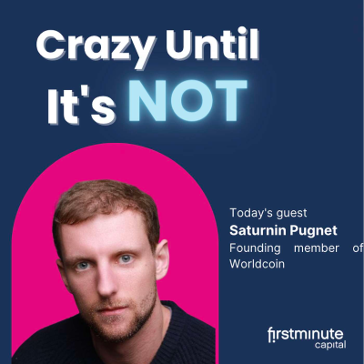 episode All human brains will be connected to the internet | Saturnin Pugnet | Worldcoin | firstminute capital artwork