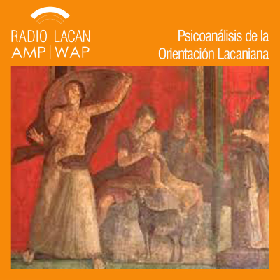 RadioLacan.com | Conferencia de Marie-Hélène Brousse: El objeto de las mujeres. IF -Roma.