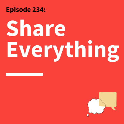 episode 234. Need to Know: Lead With Transparency, Character, and Silence artwork