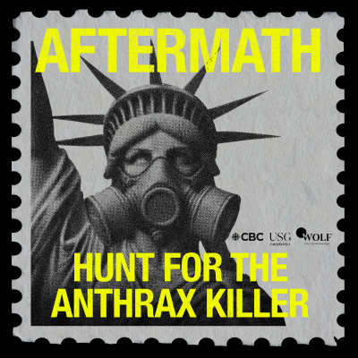 episode Introducing...Aftermath: Hunt for the Anthrax Killer - Episode 1 artwork