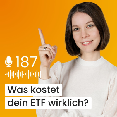 episode #187 – ETF-Kosten: Warum du nicht nur auf die TER schauen solltest artwork