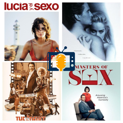 episode Lord Series: Mejores Series y Películas con mucho Sexo. El Sexo y el erotismo en las series y el cine #026 artwork