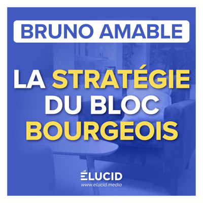 episode NOTRE CHAOS POLITIQUE : explosion de la gauche, violence du bloc bourgeois - Bruno Amable artwork