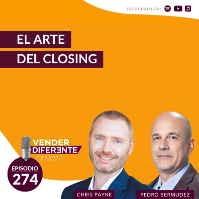 episode El arte del closing con Pedro Bermudez (Episodio 274) artwork