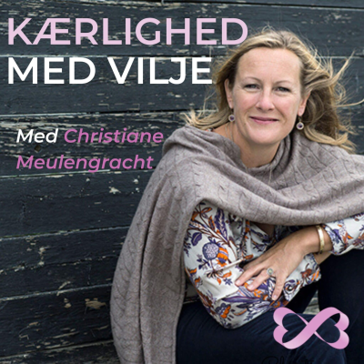 Kærlighed med vilje - om parforhold, sexliv og kærlighed. Af Christiane Meulengracht, parterapeut & sexolog.