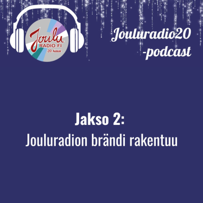 episode 2. Jouluradion brändi rakentuu artwork