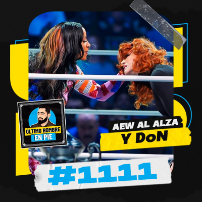 episode UHEP #1111 - AEW y cómo construir un buen PPV artwork