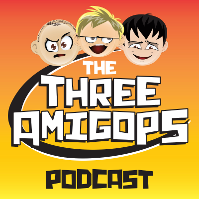 Three Amigops Podcast