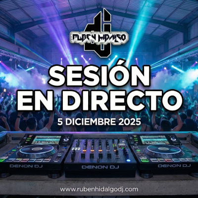 episode Dj Ruben Hidalgo - Sesión en Directo - 5 Diciembre 2025 - www.rubenhidalgodj.com artwork