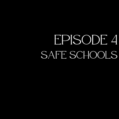 episode Safe Schools artwork