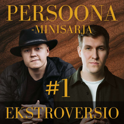 episode Ekstrovertti vai introvertti? Suurin osa ei ole kumpaakaan. (Persoona-minisarja 1/5. w/ Lasse Karjalainen.) artwork