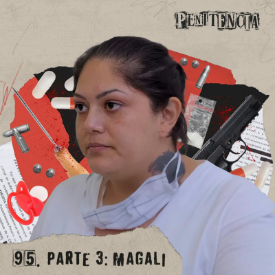 episode 95. Probé el poder de la venganza y me volví sicaria | Magali - Final artwork