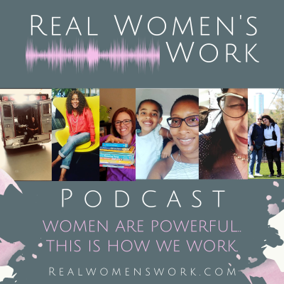 Real Women's Work Podcast