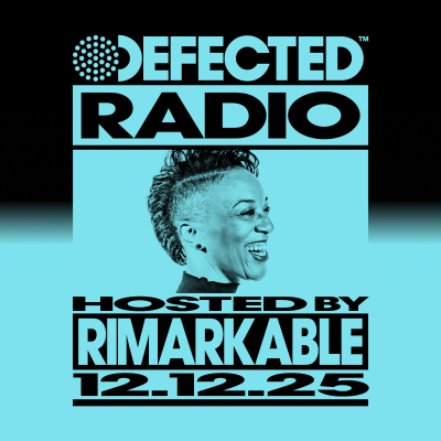 episode Defected Radio Show hosted by Rimarkable - 12-12-2025 artwork