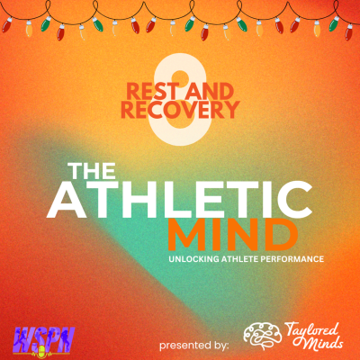 episode Day 8: Rest and Recovery | 12 Days of Mental Performance artwork