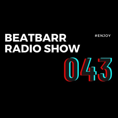 episode Episode 043 ANDRES BARR presents BEATBARR RADIO SHOW artwork