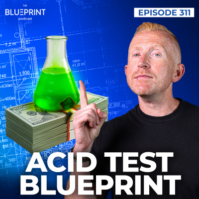 episode 311 - Acid Test Blueprint artwork