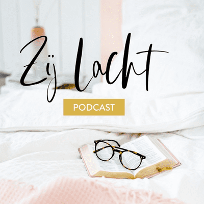 Zij Lacht Podcast