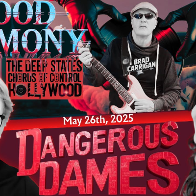 episode Dangerous Dames | Ep.74: Blood Harmony: The Deep State’s Chorus of Control in Hollywood artwork