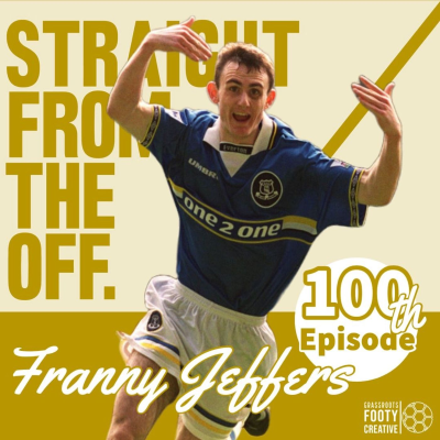 episode Straight From The Off - With Francis Jeffers artwork