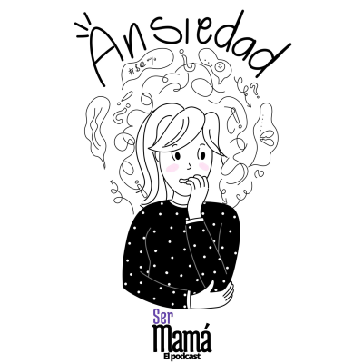 episode T4 Episodio 13 - Maternidad Y Ansiedad V2 artwork