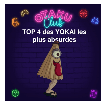 episode Top 4 des Yokai les plus... absurdes ! artwork