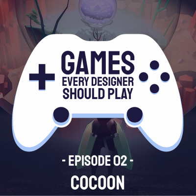 episode EP02: Cocoon - Games Every Designer Should Play artwork