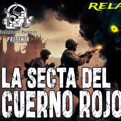 episode LA SECTA DEL CUERNO ROJO (Horror Cast 207) artwork