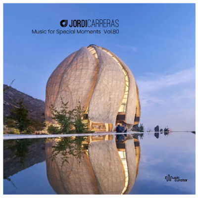 episode JORDI CARRERAS - Music For Special Moments | Vol.80 artwork