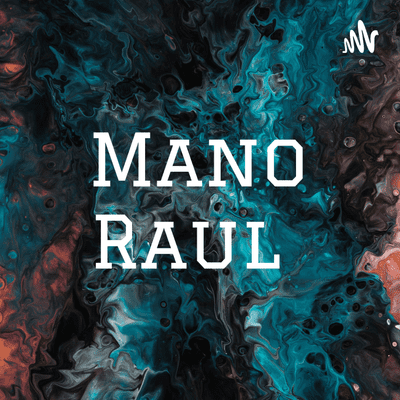 Mano Raul