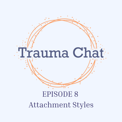 episode 08: Attachment Styles artwork