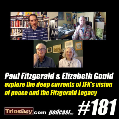 episode 181. Paul Fitzgerald and Elizabeth Gould explore the deep currents of JFK’s vision of peace and the Fitzgerald Legacy artwork