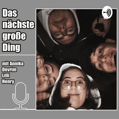Das nächste große Ding