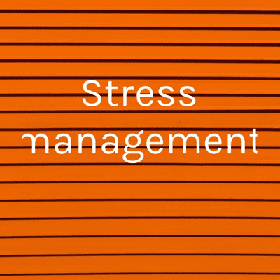 Stress management