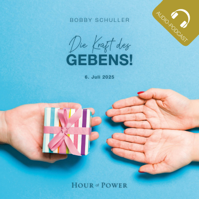 episode Die Kraft des Gebens! - Predigt von Bobby Schuller artwork