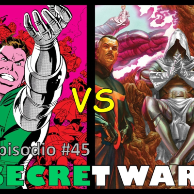 episode CC PODCAST Ep. Especial #45- Secret Wars (1985 vs 2015) artwork