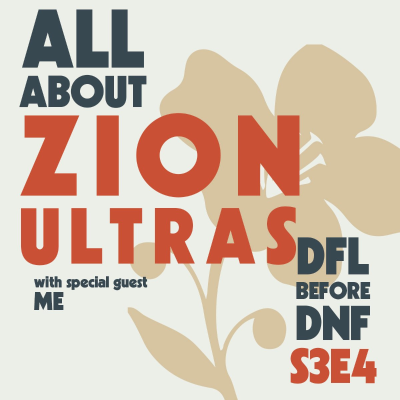 episode 044 • All About Zion Ultras artwork