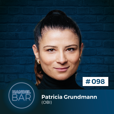 episode Retail Media: Die Zukunft der Werbung? – Patricia Grundmann (OBI) artwork