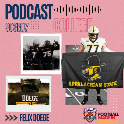 episode S03E07 Im Gespräch mit Felix Doege, OL, Appalachian State Mountaineers artwork