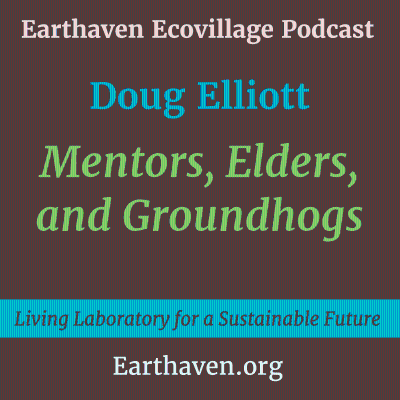episode Mentors, Elders, and Groundhogs with Doug Elliott artwork